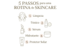 💧 5 passos para uma rotina de skincare simples e eficaz
