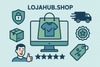 🛍️ Por que Comprar na Lojahub.shop é a Melhor Escolha